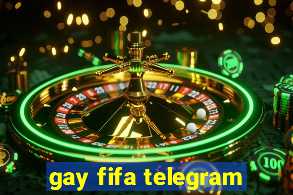 gay fifa telegram